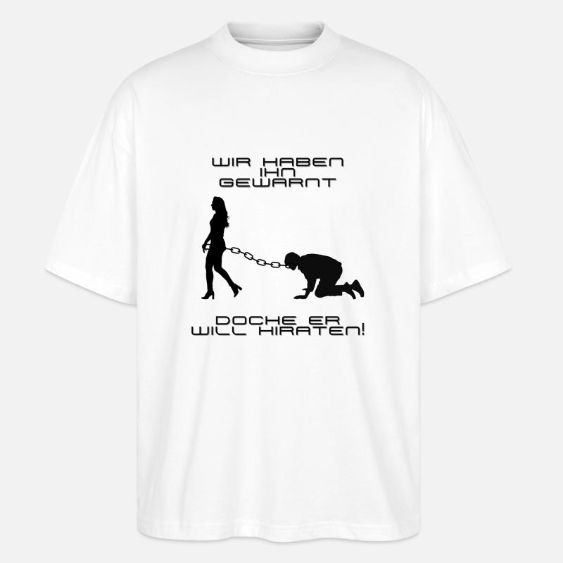 Junggesellenabschied 1 - Stanley/Stella Oversized Unisex Bio T-Shirt Blaster 2.0 - Weiß
