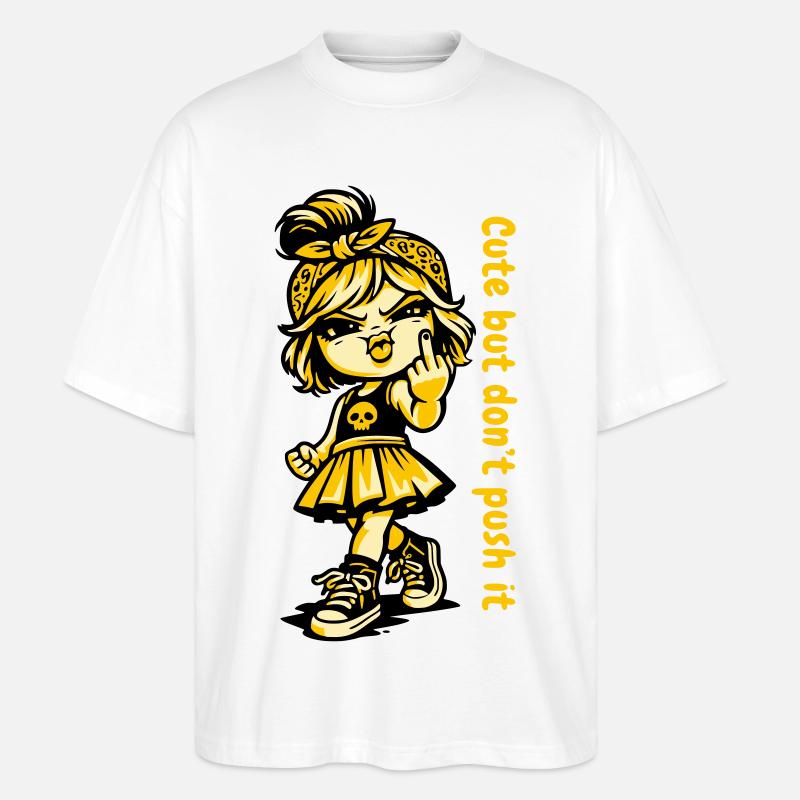 Cute but don`t push it. - Stanley/Stella Oversized Unisex Bio T-Shirt Blaster 2.0 - Weiß