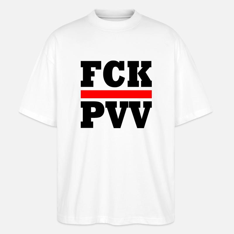Fck pvv - Stanley/Stella Oversized Unisex Bio T-Shirt Blaster 2.0 - Weiß
