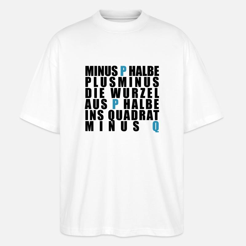 p-q-Formel - Stanley/Stella Oversized Unisex Bio T-Shirt Blaster 2.0 - Weiß