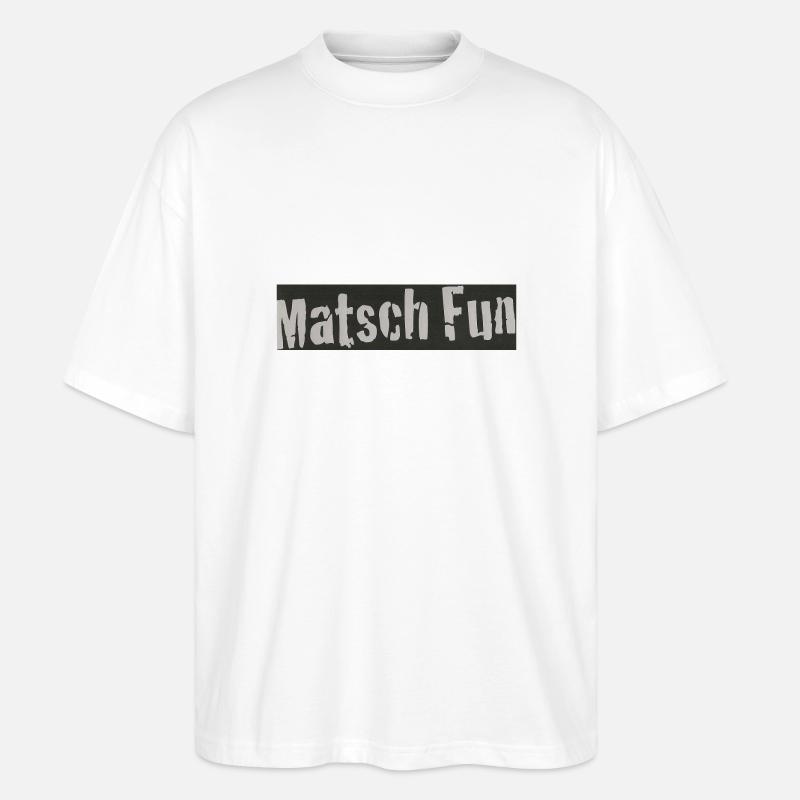 Matsch Fun - Stanley/Stella Oversized Unisex Bio T-Shirt Blaster 2.0 - Weiß