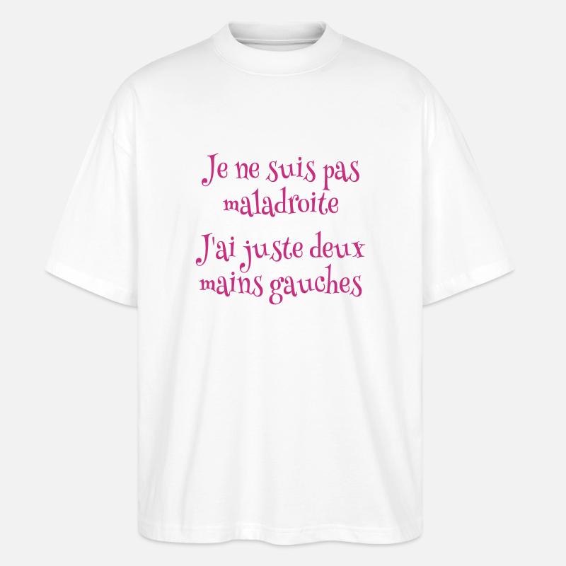 Je ne suis pas maladroite - Stanley/Stella Oversized Unisex Bio T-Shirt Blaster 2.0 - Weiß