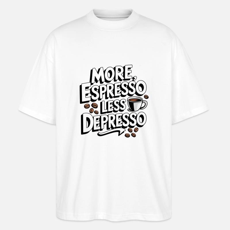 Espresso, Coffee, Kaffee, Latte, Geschenkidee - Stanley/Stella Oversized Unisex Bio T-Shirt Blaster 2.0 - Weiß