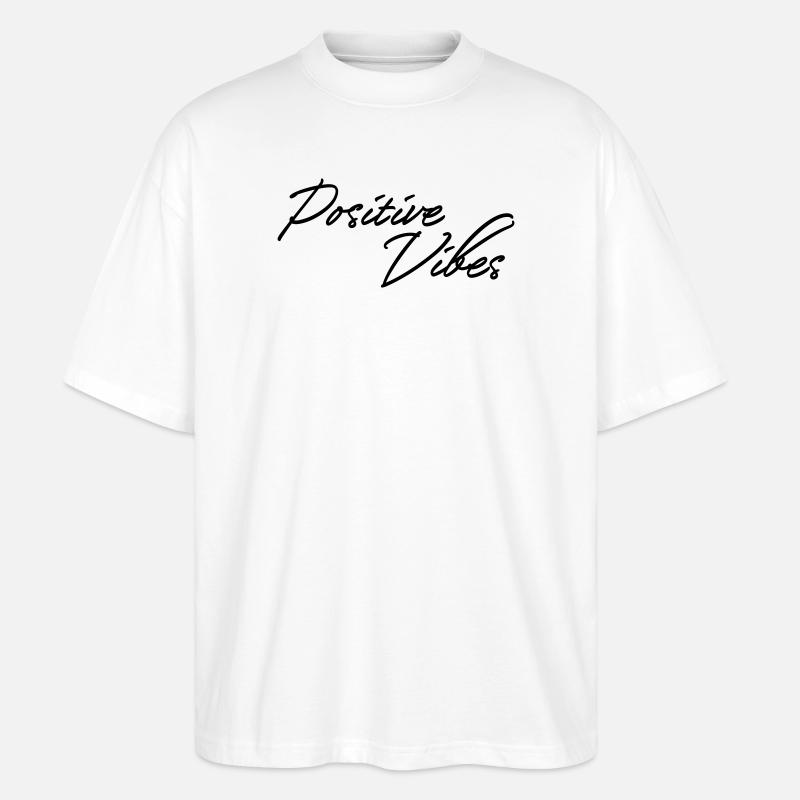 Positive Vibes - Stanley/Stella Oversized Unisex Bio T-Shirt Blaster 2.0 - Weiß