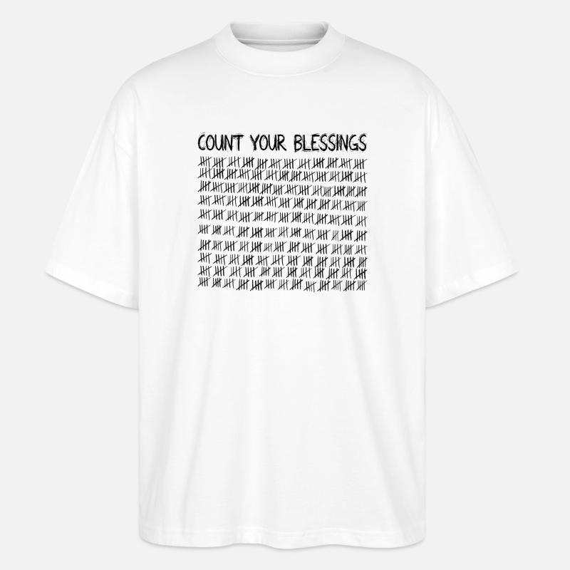Count Your Blessings - Stanley/Stella Oversized Unisex Bio T-Shirt Blaster 2.0 - Weiß