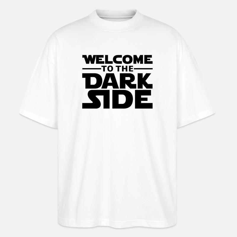 Welcome to the dark side - Stanley/Stella Oversized Unisex Bio T-Shirt Blaster 2.0 - Weiß