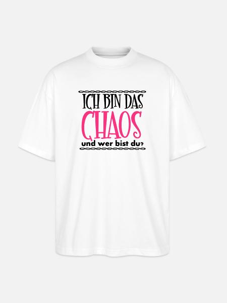 Ich bin das Chaos Geschenk - Stanley/Stella Oversized Unisex Bio T-Shirt Blaster 2.0 - Weiß