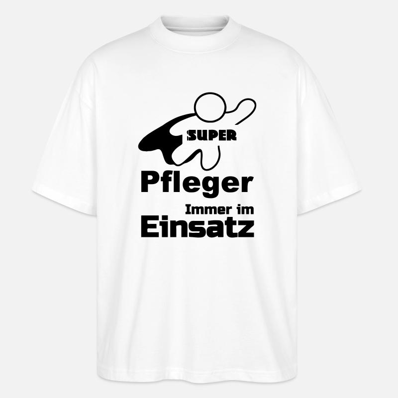 Super Pfleger Geschenk - Stanley/Stella Oversized Unisex Bio T-Shirt Blaster 2.0 - Weiß