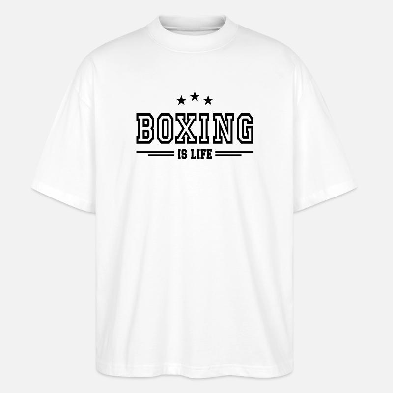Boxing is life 2 - Stanley/Stella Oversized Unisex Organic T-shirt Blaster 2.0 - white