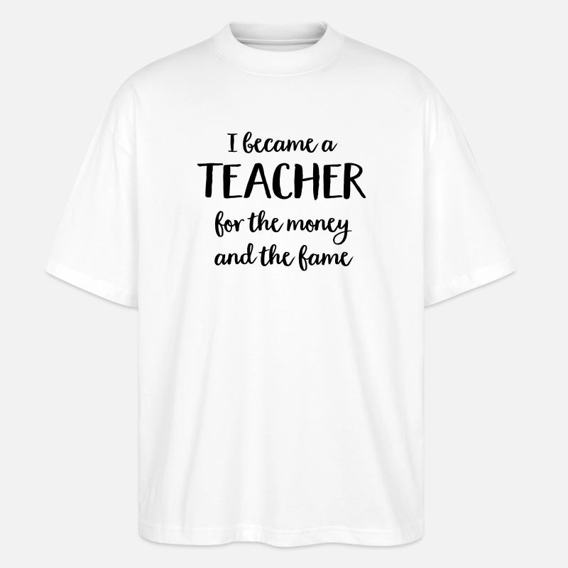 Lehrer - Stanley/Stella Oversized Unisex Bio T-Shirt Blaster 2.0 - Weiß