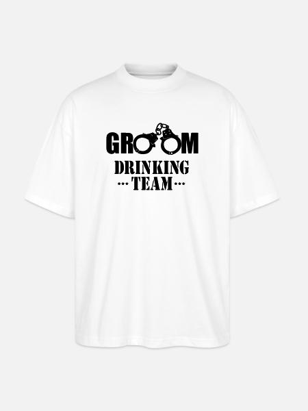 GROOM drinking team bachelor party - Stanley/Stella Oversized Unisex Organic T-shirt Blaster 2.0 - white