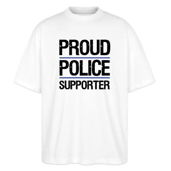 Proud Police Supporter, Polizei, Polizist,Geschenk - Stanley/Stella Oversized Unisex Bio T-Shirt Blaster 2.0 - Weiß - Vorne - Alina (178cm) & Michal (187cm)