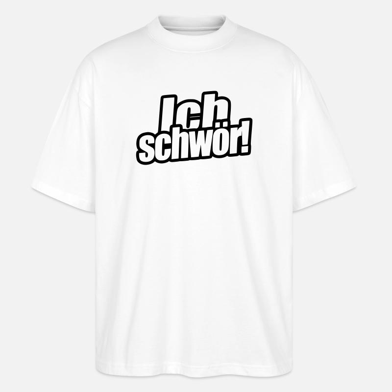 Ich schwör! - Stanley/Stella Oversized Unisex Bio T-Shirt Blaster 2.0 - Weiß