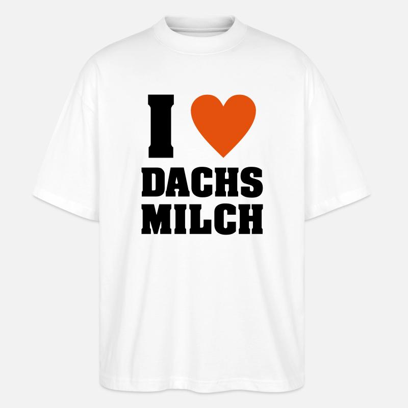 I love Dachsmilch - Stanley/Stella Oversized Unisex Bio T-Shirt Blaster 2.0 - Weiß