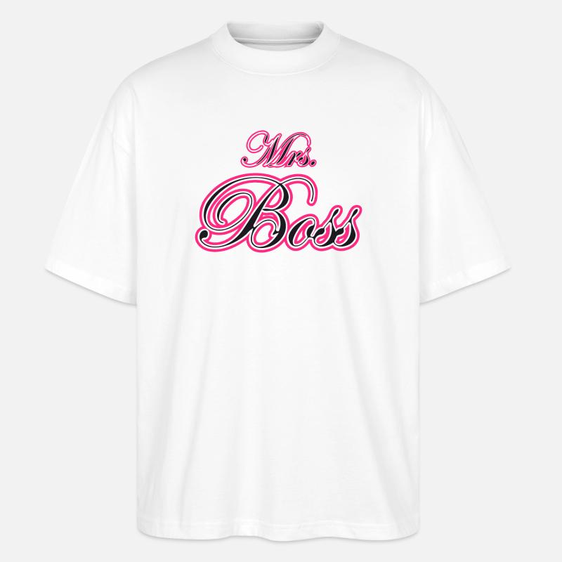 Mrs Frau Chefin Ehefrau Geschenk - Stanley/Stella Oversized Unisex Bio T-Shirt Blaster 2.0 - Weiß