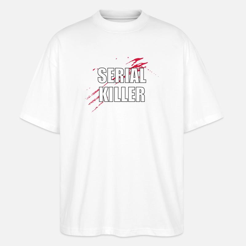 Serial Killer - Stanley/Stella Oversized Unisex Bio T-Shirt Blaster 2.0 - Weiß