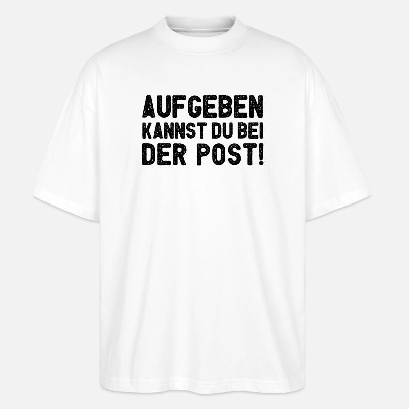 Vous pouvez abandonner à la poste - T-shirt bio Blaster 2.0 coupe oversize Stanley/Stella Unisexe - blanc