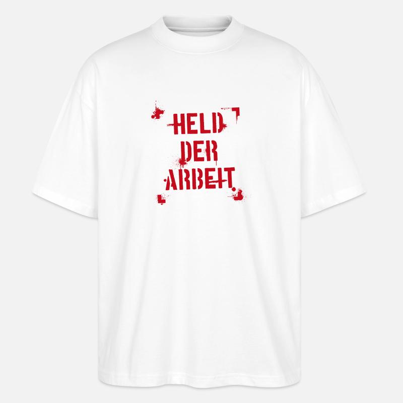 Held der Arbeit - rot - Stanley/Stella Oversized Unisex Bio T-Shirt Blaster 2.0 - Weiß