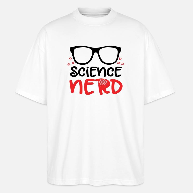 Science Nerd - Stanley/Stella Oversized Unisex Bio T-Shirt Blaster 2.0 - Weiß