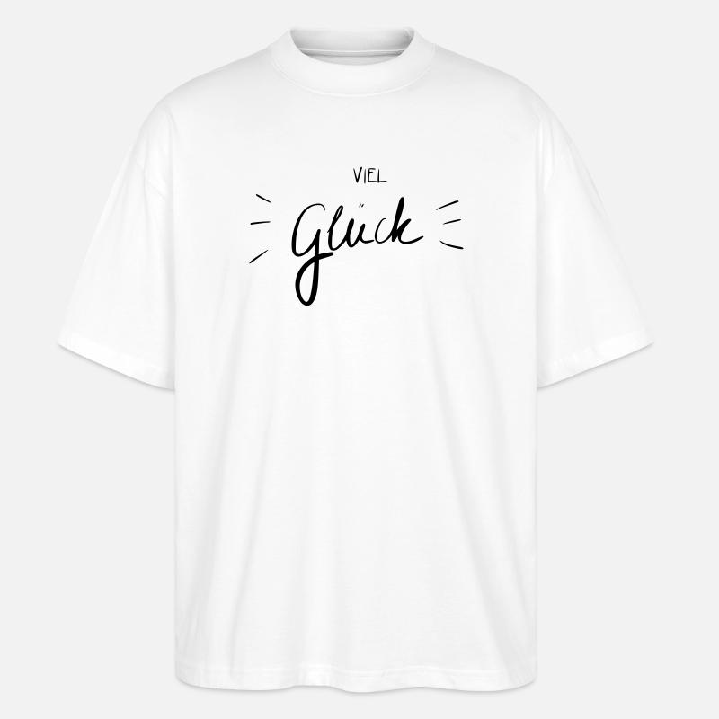 Viel Glück - Stanley/Stella Oversized Unisex Bio T-Shirt Blaster 2.0 - Weiß