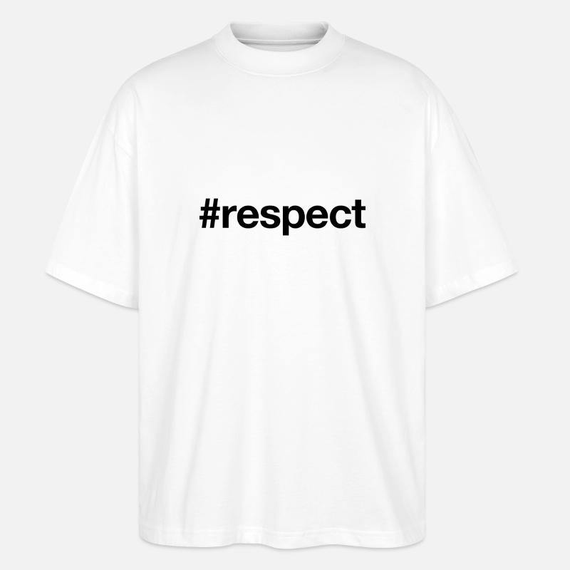 RESPECT - Stanley/Stella Oversized Unisex Bio T-Shirt Blaster 2.0 - Weiß