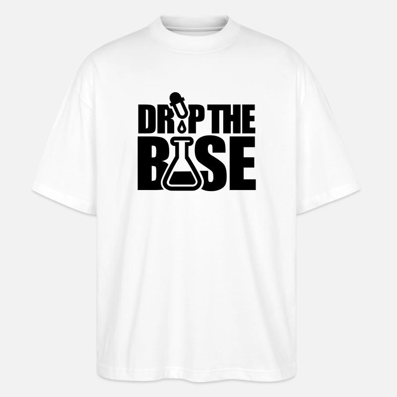 Drop the base - Stanley/Stella Oversized Unisex Bio T-Shirt Blaster 2.0 - Weiß