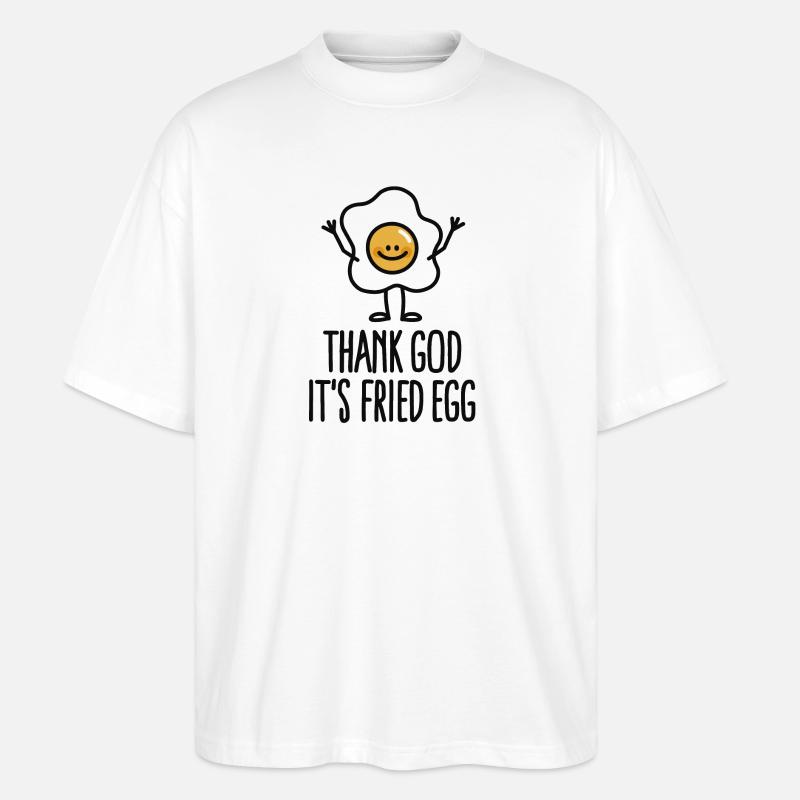 Thank god it's fried egg - Stanley/Stella Oversized Unisex Bio T-Shirt Blaster 2.0 - Weiß