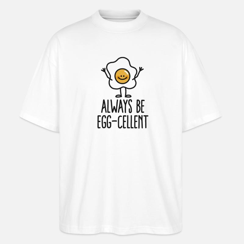 Always be egg-cellent - T-shirt bio Blaster 2.0 coupe oversize Stanley/Stella Unisexe - blanc