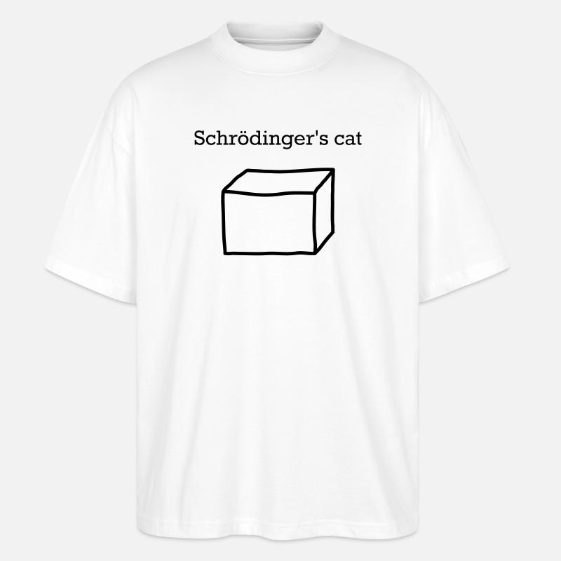Schrödingers Katze – Lustiges Quantenphysik Nerd - Stanley/Stella Oversized Unisex Bio T-Shirt Blaster 2.0 - Weiß