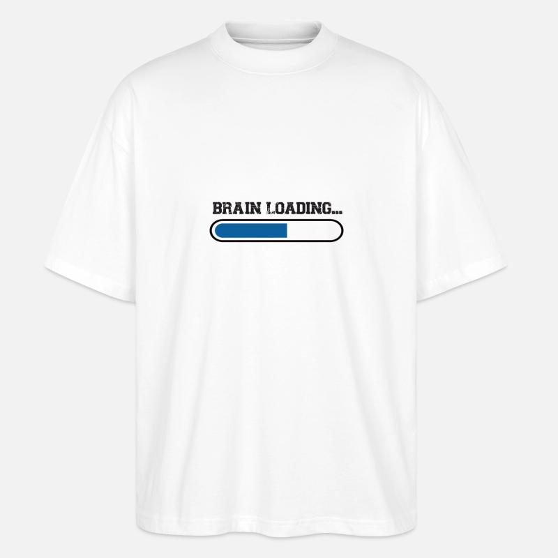 Brain at the Load – Loading Bar - Stanley/Stella Oversized Unisex Organic T-shirt Blaster 2.0 - white