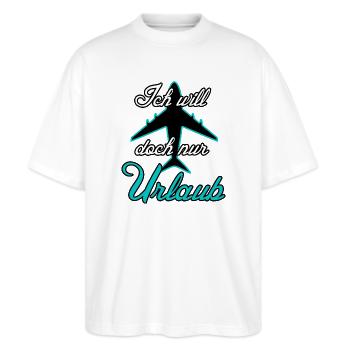 Urlaub Reise Flugzeug Ferien Sprüche - Stanley/Stella Oversized Unisex Bio T-Shirt Blaster 2.0 - Weiß - Vorne - Alina (178cm) & Michal (187cm)