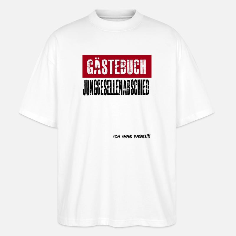 Junggesellenabschied JGA - Stanley/Stella Oversized Unisex Bio T-Shirt Blaster 2.0 - Weiß