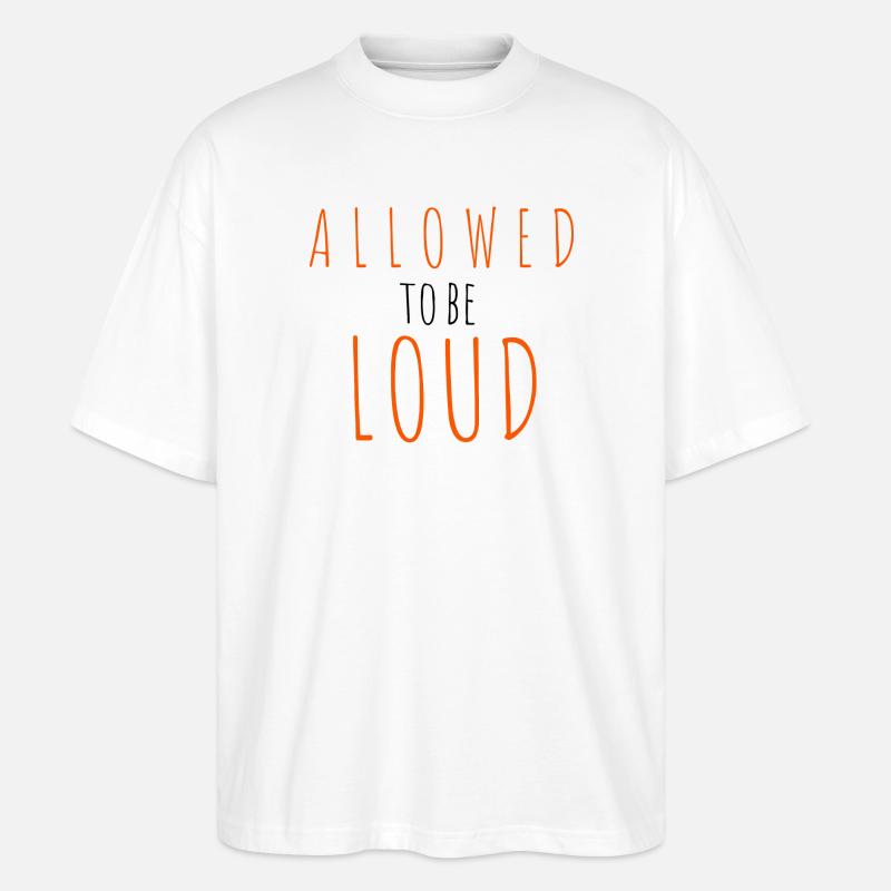 Allowed to be Loud - T-shirt bio Blaster 2.0 coupe oversize Stanley/Stella Unisexe - blanc