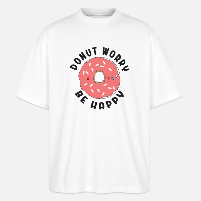 Donut Sorge Sei glücklich - Stanley/Stella Oversized Unisex Bio T-Shirt Blaster 2.0 - Weiß