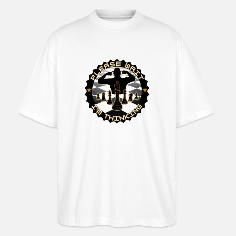 Schach bitte warten Ich denke nach - Stanley/Stella Oversized Unisex Bio T-Shirt Blaster 2.0 - Weiß