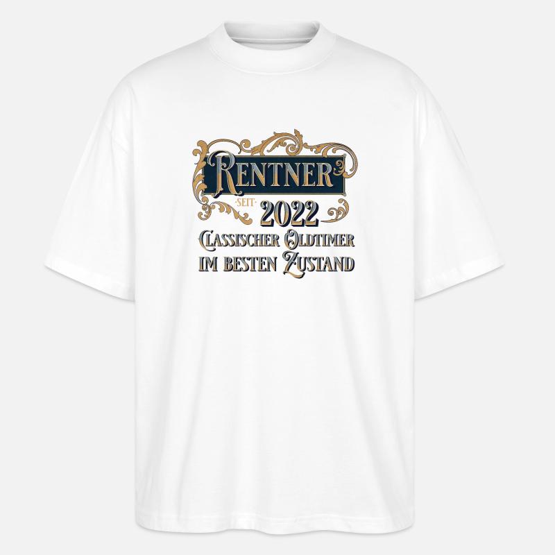 Rentner 2022 Oldtimer - Stanley/Stella Oversized Unisex Bio T-Shirt Blaster 2.0 - Weiß