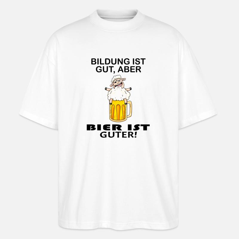 Lustiger Bier Spruch - Stanley/Stella Oversized Unisex Bio T-Shirt Blaster 2.0 - Weiß
