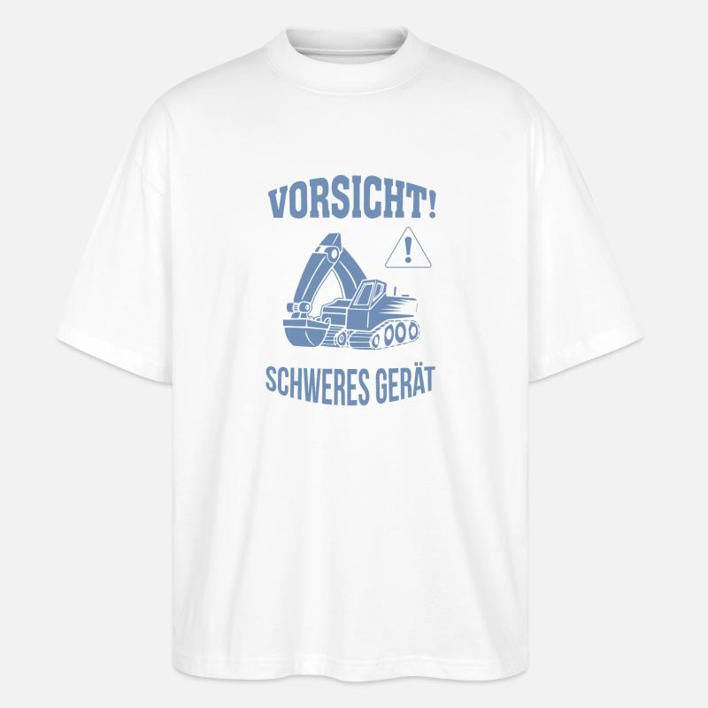 Bagger Baggerfahrer Baugeräteführer Schweres Gerät - Stanley/Stella Oversized Unisex Bio T-Shirt Blaster 2.0 - Weiß