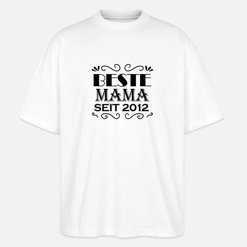 Beste Mama seit 2012 - Stanley/Stella Oversized Unisex Bio T-Shirt Blaster 2.0 - Weiß