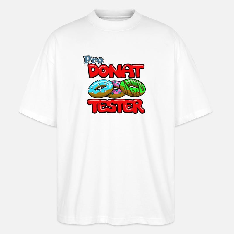 Pro Donut Tester - Stanley/Stella Oversized Unisex Bio T-Shirt Blaster 2.0 - Weiß