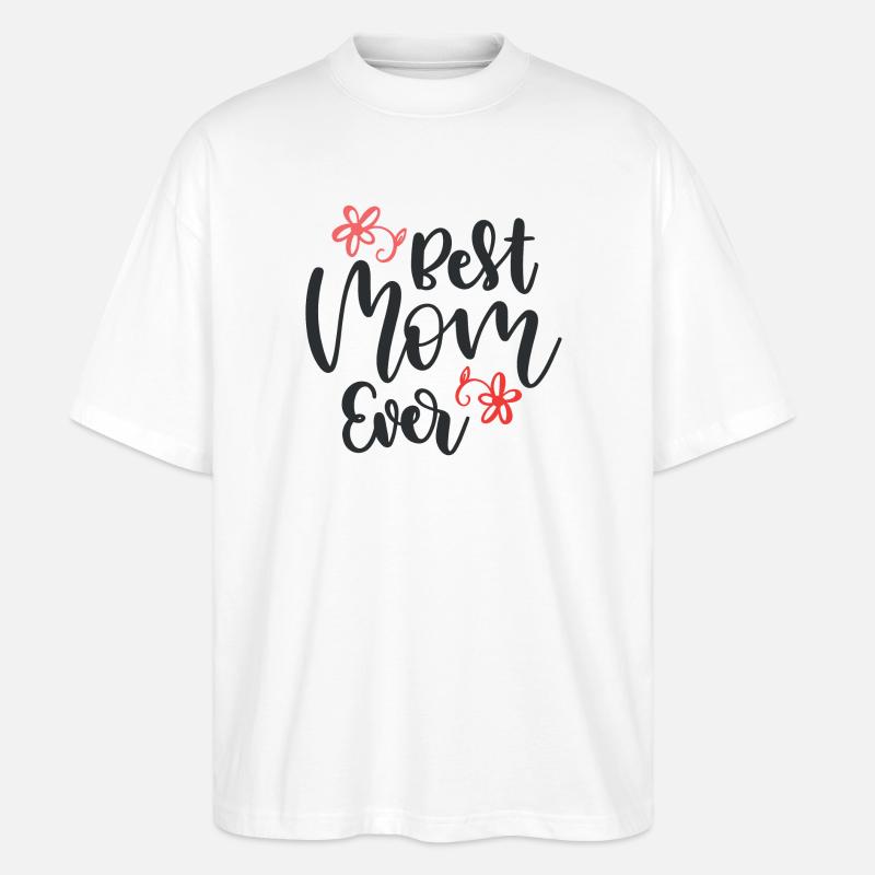 Beste Mutter aller Zeiten - Stanley/Stella Oversized Unisex Bio T-Shirt Blaster 2.0 - Weiß