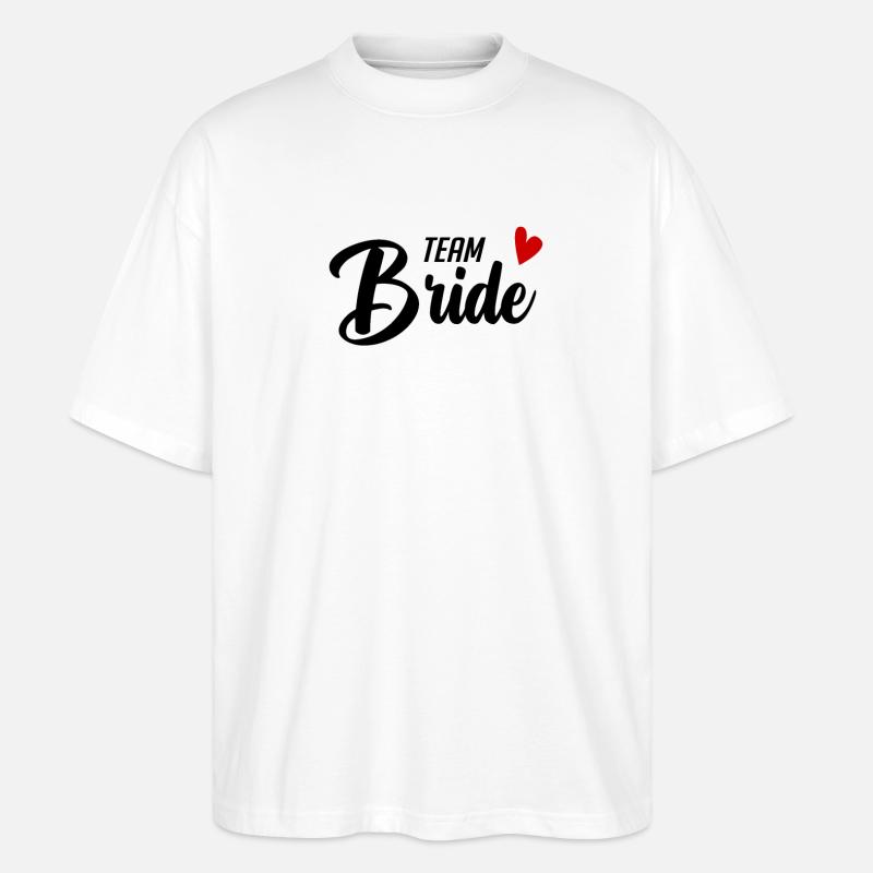Team Bride Motiv - Stanley/Stella Oversized Unisex Organic T-shirt Blaster 2.0 - white