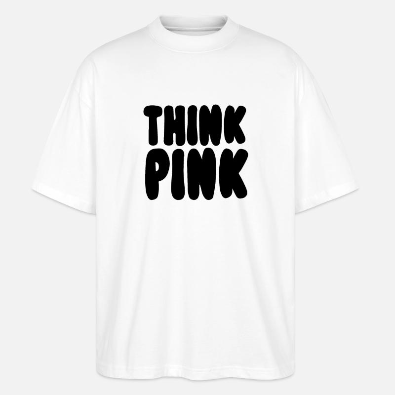 Think Pink - Stanley/Stella Oversized Unisex Bio T-Shirt Blaster 2.0 - Weiß