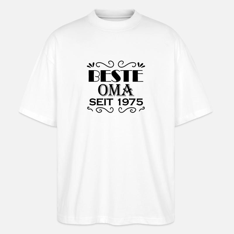 Beste Oma seit 1975 - Oma Geschenk - Stanley/Stella Oversized Unisex Bio T-Shirt Blaster 2.0 - Weiß
