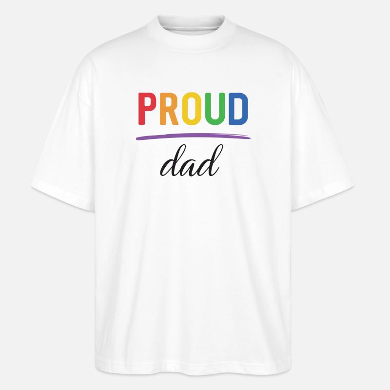 LGBT Proud Dad - Pride-Monat - Stanley/Stella Oversized Unisex Bio T-Shirt Blaster 2.0 - Weiß