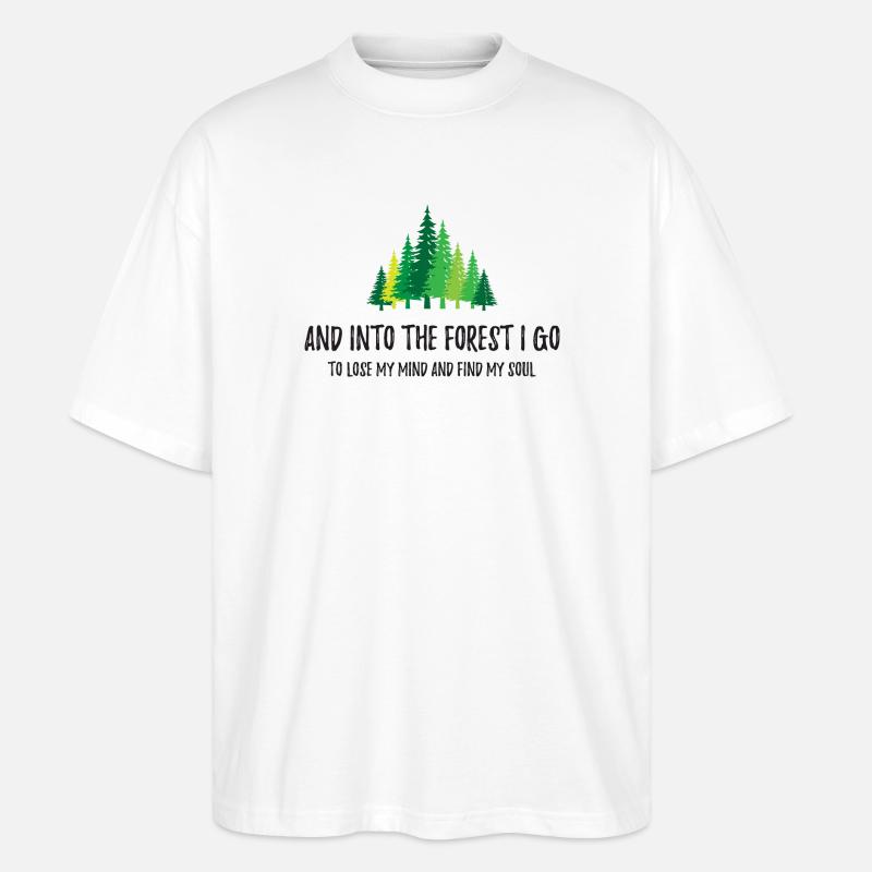 Und in den Wald gehe ich - Stanley/Stella Oversized Unisex Bio T-Shirt Blaster 2.0 - Weiß