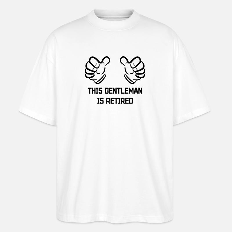Pensionist Statement Ruhestand Abschied Senior - Stanley/Stella Oversized Unisex Bio T-Shirt Blaster 2.0 - Weiß