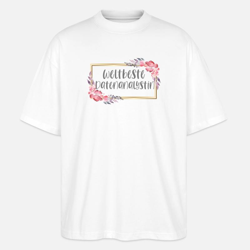 Datenanalystin Datenanalyse Geschenk - Stanley/Stella Oversized Unisex Bio T-Shirt Blaster 2.0 - Weiß