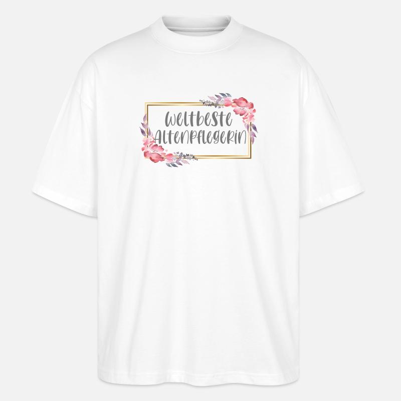 Altenpflegerin Pflegerin Mädchen Geschenk - Stanley/Stella Oversized Unisex Bio T-Shirt Blaster 2.0 - Weiß