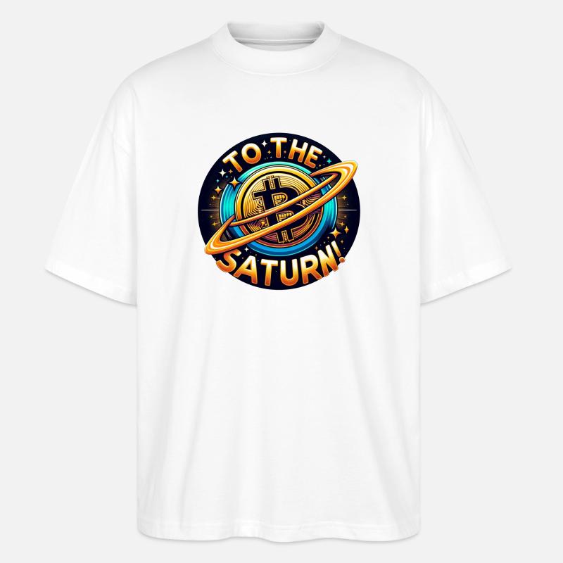 BTC Krypto zum Saturn! - Stanley/Stella Oversized Unisex Bio T-Shirt Blaster 2.0 - Weiß